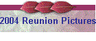 2004 Reunion Pictures